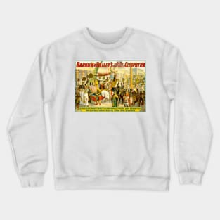 Barnum and Baily Cleopatra Circus Vintage Extravaganza Print Crewneck Sweatshirt